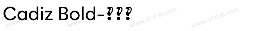 Cadiz Bold字体转换